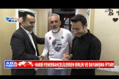 HARBİ FENERBAHÇELİLERDEN BİRLİK VE DAYANIŞMA İFTARI