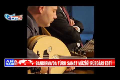 BANDIRMA’DA TÜRK SANAT MÜZİĞİ RÜZGÂRI ESTİ