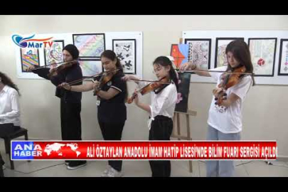 ALİ ÖZTAYLAN ANADOLU İMAM HATİP LİSESİ’NDE BİLİM FUARI SERGİSİ AÇILDI