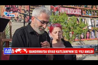 BANDIRMA’DA SİVAS KATLİAMI’NIN 32 YILI ANILDI
