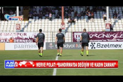 BANDIRMASPOR MAÇINI DAVUT DAKUL ÇELİK YÖNETECEK