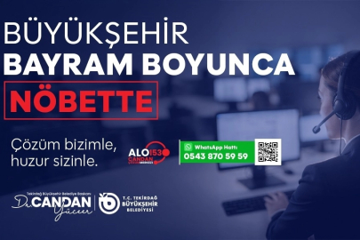 Büyükşehir bayram boyunca görev başında