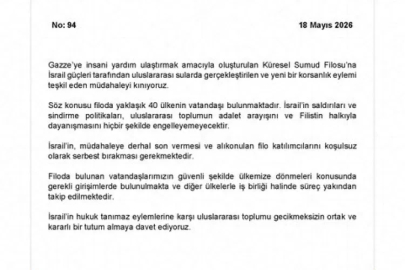 Dışişleri'nden İsrail’in filo müdahalesine sert tepki